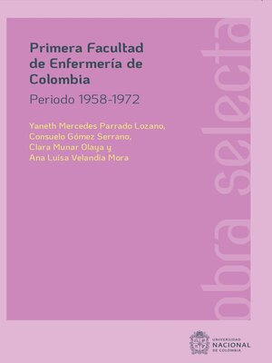 cover image of Primera Facultad de Enfermería de Colombia